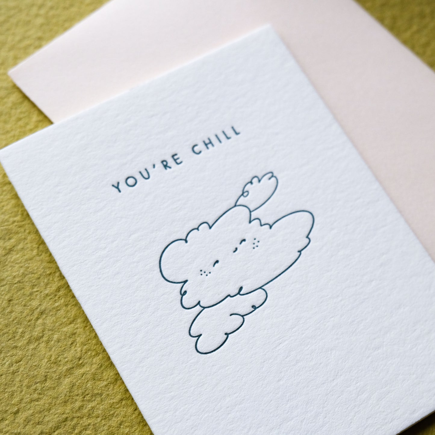 You're Chill Cloud | Mini Letterpress Card